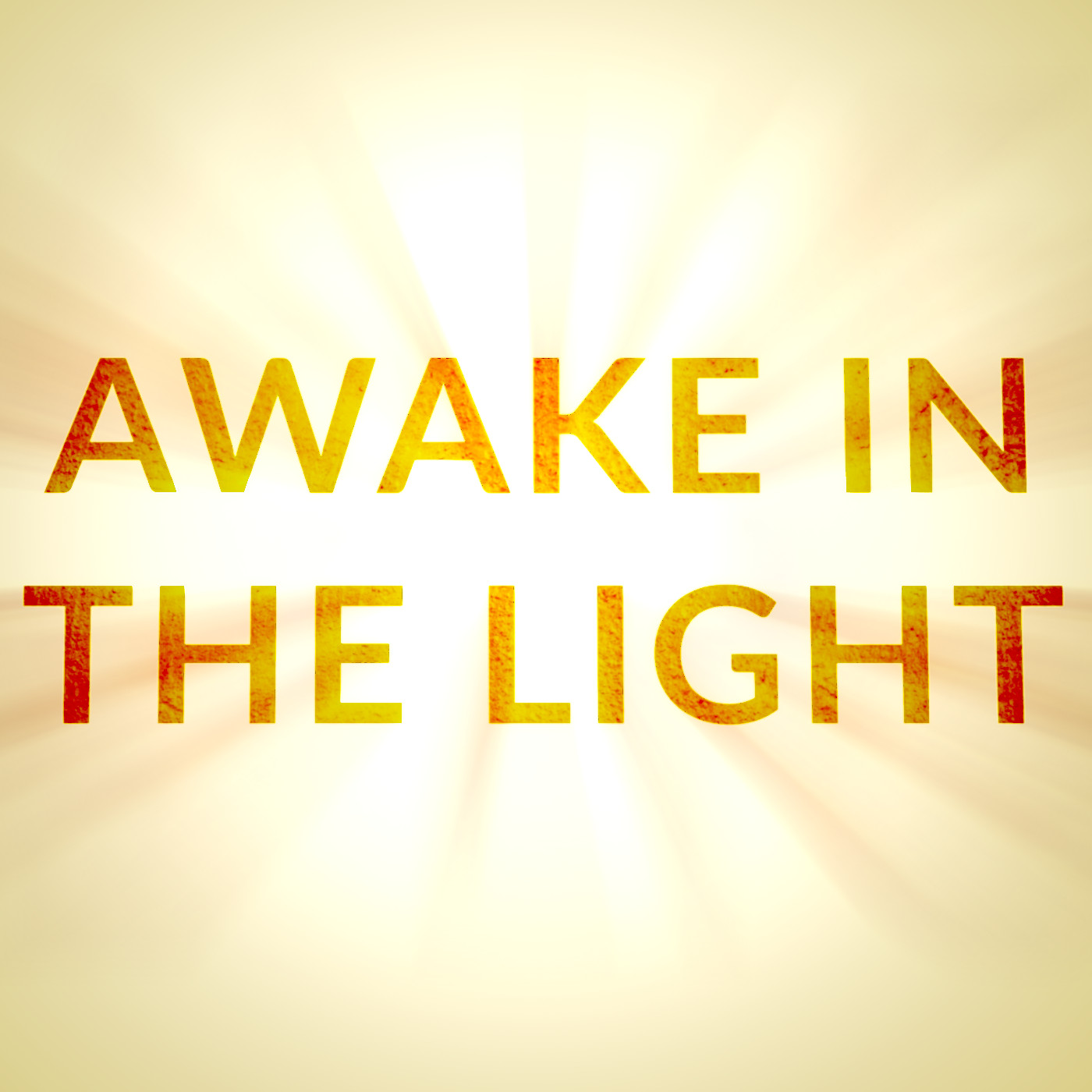 Awake In The Light