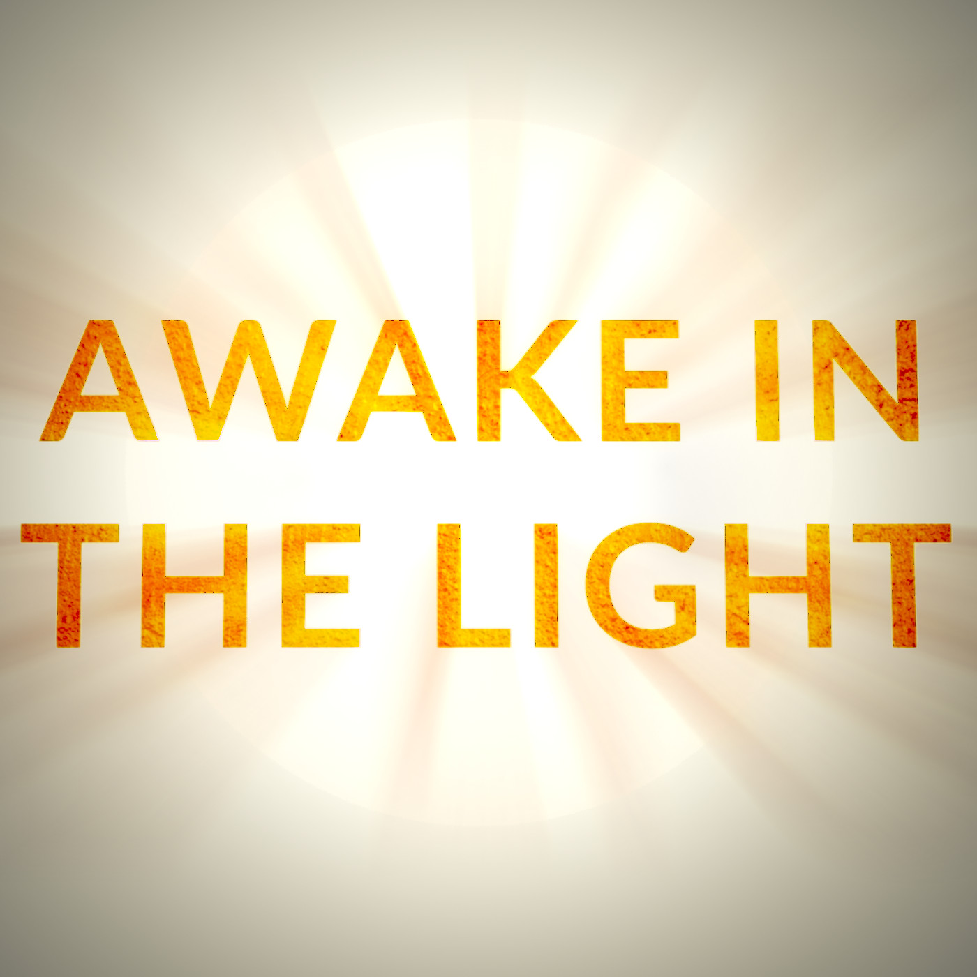 Awake In The Light